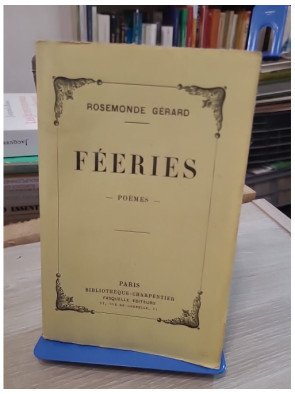 Féeries, poèmes - Rosemonde Gérard