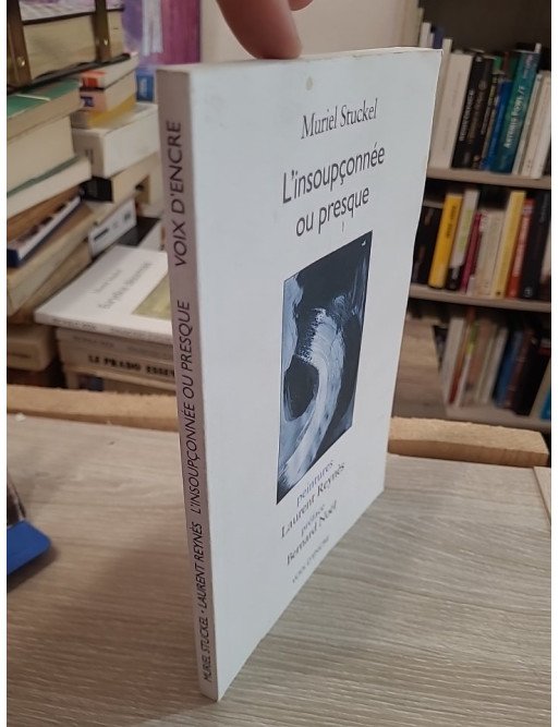 L'insoupçonnée ou presque - Muriel Stuckel