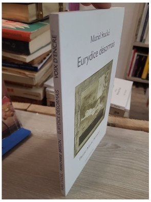 Eurydice désormais - Muriel Stuckel