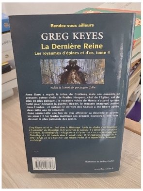 Les Royaumes d'épines et d'os – Tome 4 : La Dernière Reine – J. Gregory Keyes