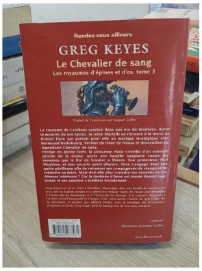 Les Royaumes d'epines et d'os Tome 3 Le Chevalier de Sang Greg Keyes