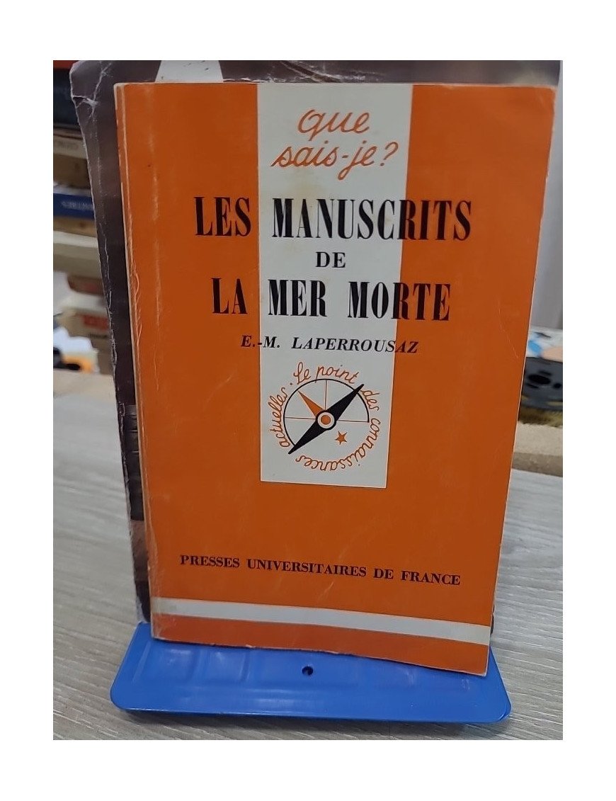 Les Manuscrits de la mer Morte - Ernest-Marie Laperrousaz