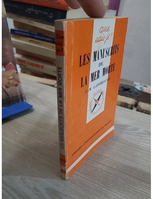 Les Manuscrits de la mer Morte - Ernest-Marie Laperrousaz