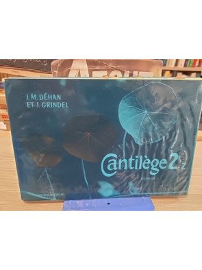 Cantilège 2 Z classe de 5e - Jean-Marc Dehan, Jacques Grindel