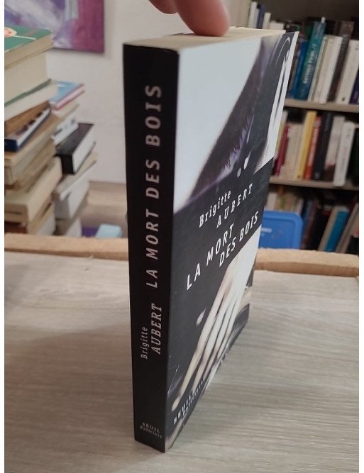 La Mort des bois – Brigitte Aubert