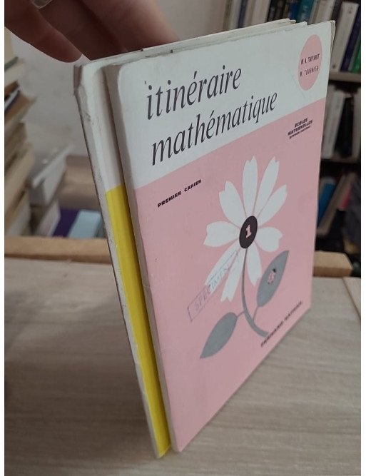 Itinéraire mathématique (écoles maternelles, grande section)  cahier 1 et 2 – Touyarot & Tournier