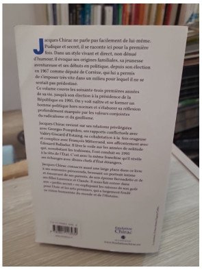 Mémoires – Tome 1, Chaque pas doit être un but – avec Autographe de Jacque Chirac