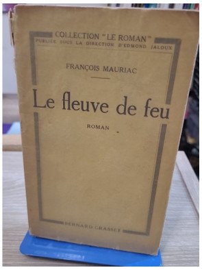 Le Fleuve de feu – François Mauriac