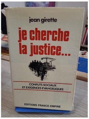 Je cherche la justice... – Jean Girette