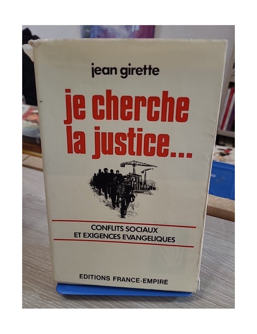Je cherche la justice... – Jean Girette
