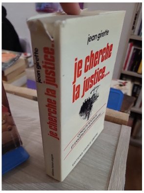 Je cherche la justice... – Jean Girette