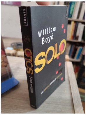Solo - Une nouvelle aventure de James Bond – William Boyd