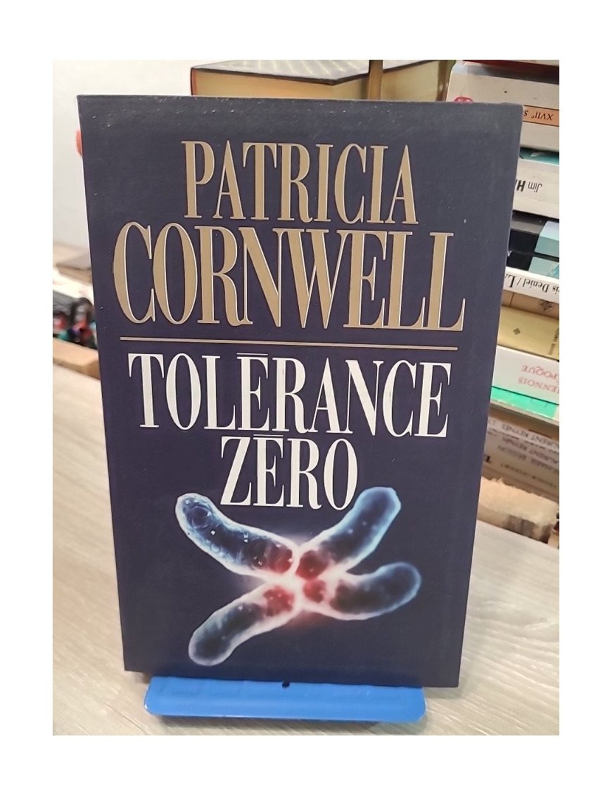 Tolérance zéro – Patricia Cornwell