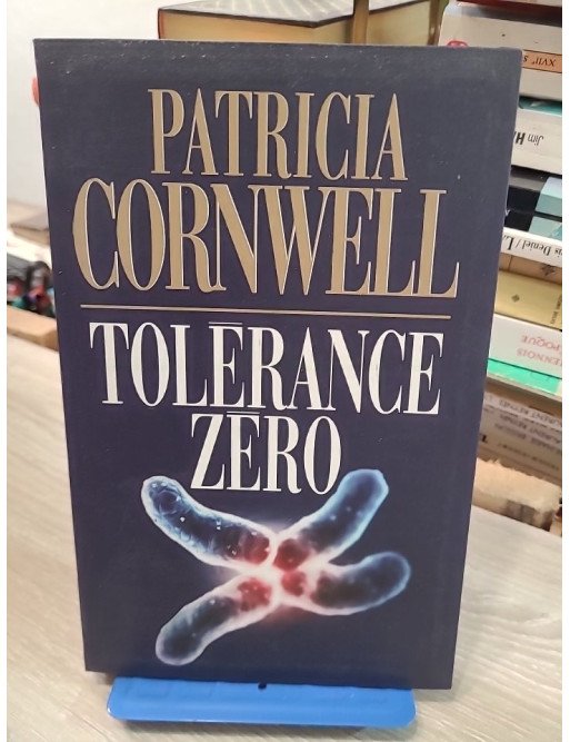Tolérance zéro – Patricia Cornwell
