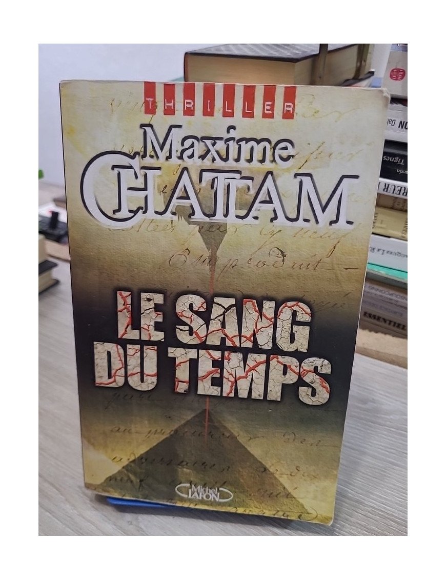 Le sang du temps - Maxime Chattam