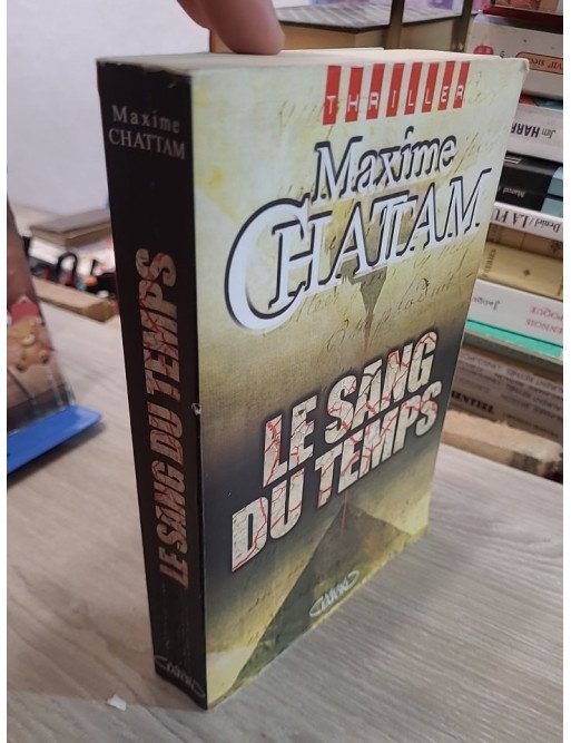 Le sang du temps - Maxime Chattam