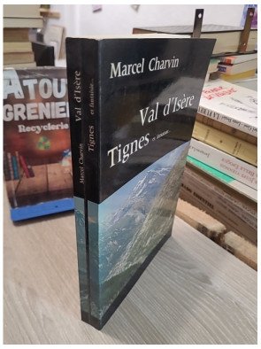 Val-d’Isère, Tignes : et fantaisie - Marcel Charvin