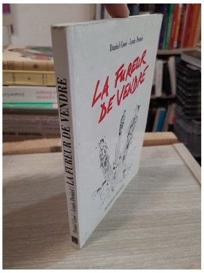 La Fureur de vendre - Daniel Cissé, Louis Deniel