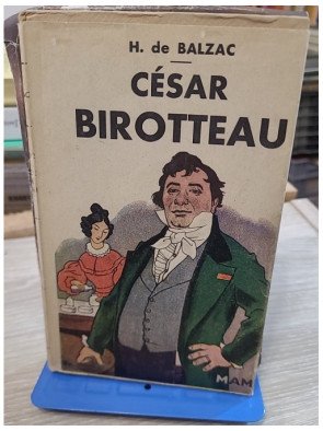César Birotteau, marchand parfumeur - Honoré de Balzac