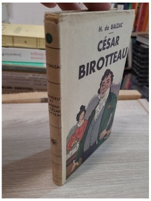 César Birotteau, marchand parfumeur - Honoré de Balzac