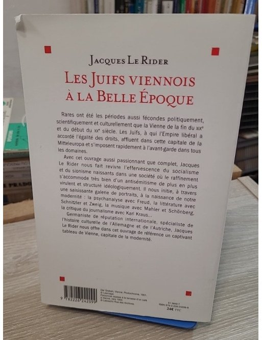 Les Juifs viennois à la Belle Époque - Jacques Le Rider