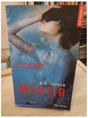 MENTIR serie ten tiny breath – Tome 02 – Kathleen A. Tucker
