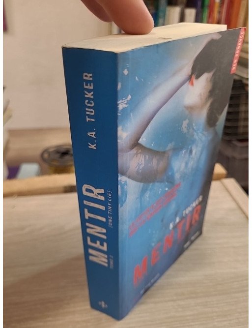 MENTIR serie ten tiny breath – Tome 02 – Kathleen A. Tucker