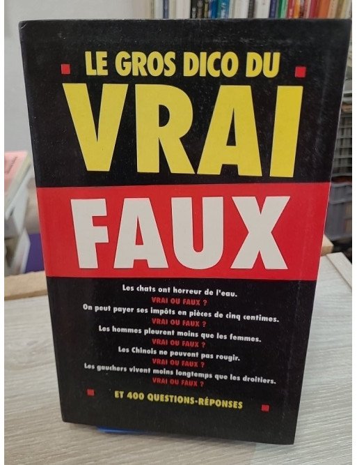 Le gros dico du vrai-faux – Jérôme Duhamel