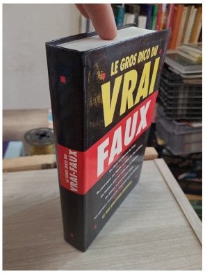 Le gros dico du vrai-faux – Jérôme Duhamel