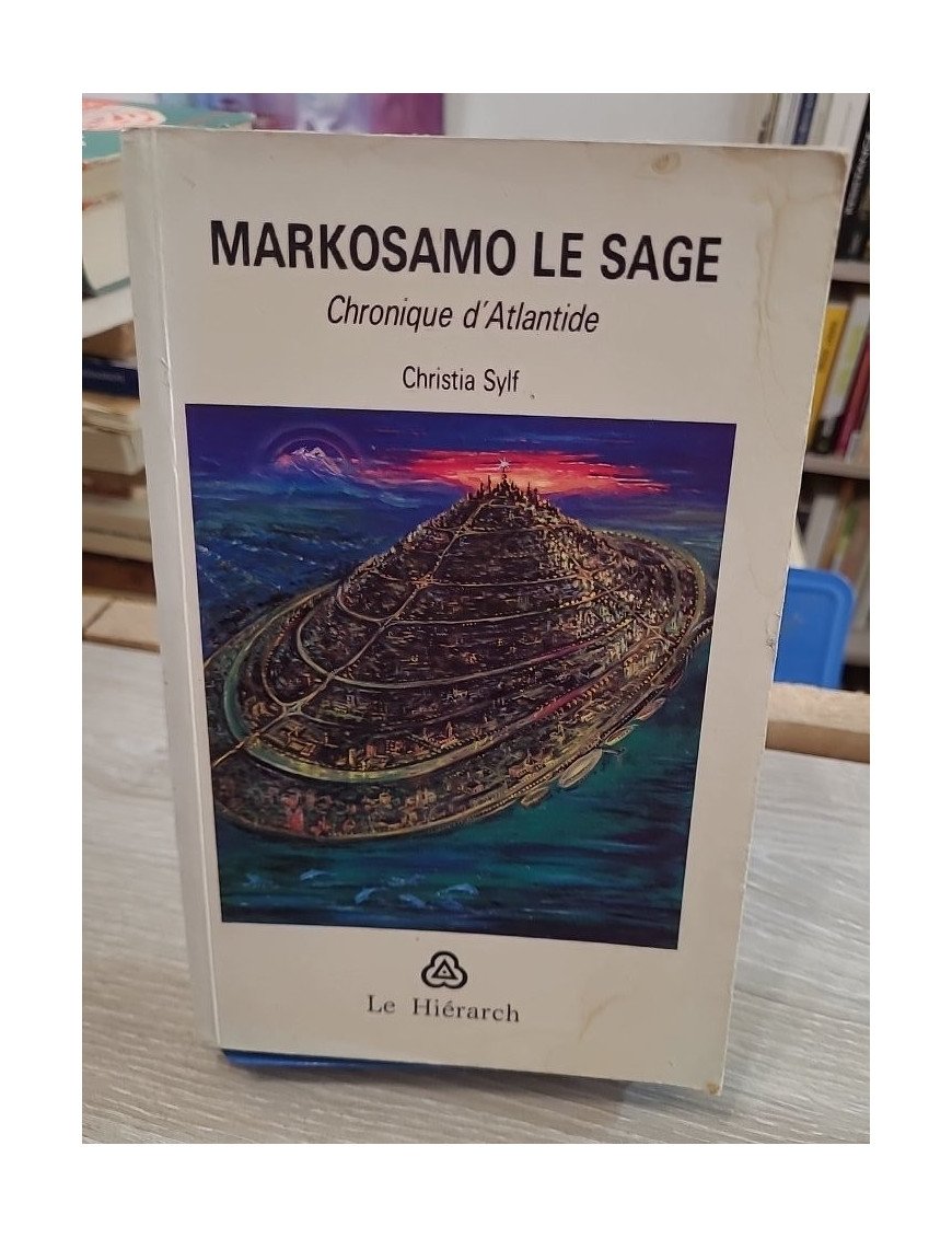 Markosamo le Sage – Chronique d'Atlantide – Christia Sylf