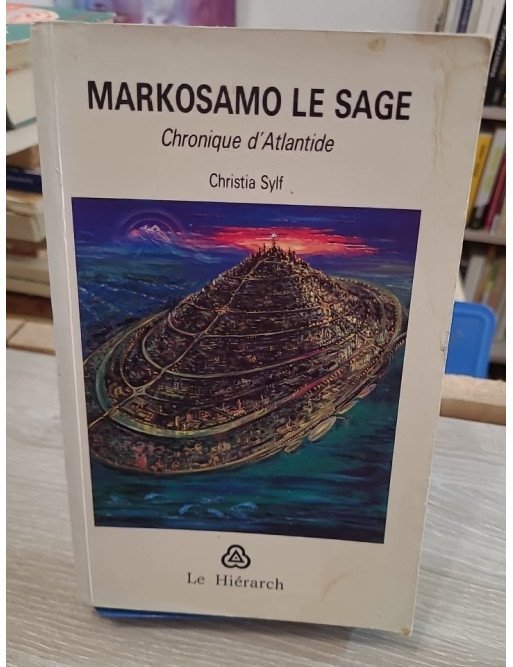 Markosamo le Sage – Chronique d'Atlantide – Christia Sylf
