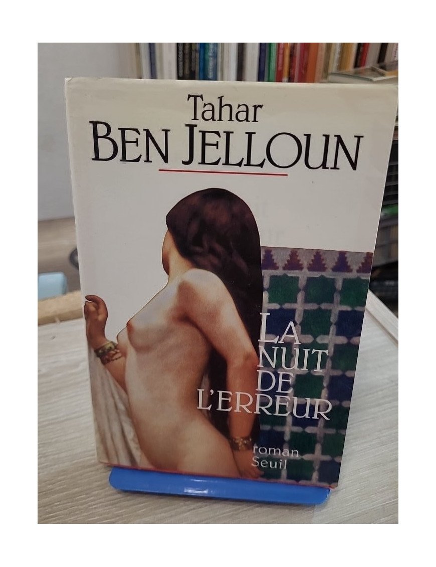 La Nuit de l'erreur – Tahar Ben Jelloun