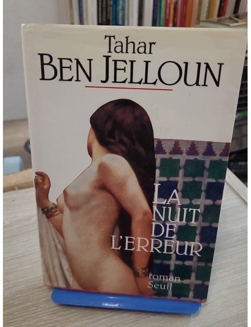 La Nuit de l'erreur – Tahar Ben Jelloun
