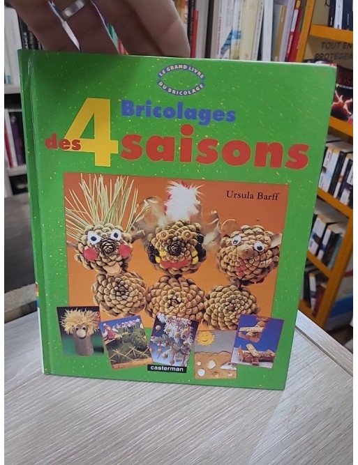 Bricolages des 4 saisons - Ursula Barff