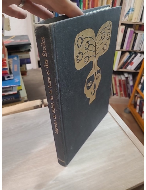 Légendes du soleil, de la lune et des étoiles - Collectif