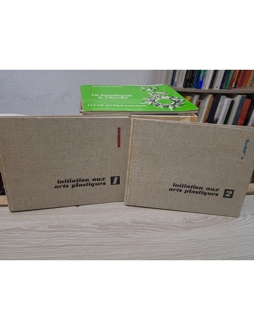 Initiation aux arts plastiques, 2 tomes - Société des professeurs de dessin de l’enseignement
