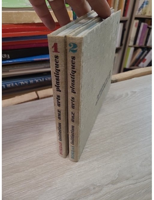 Initiation aux arts plastiques, 2 tomes - Société des professeurs de dessin de l’enseignement