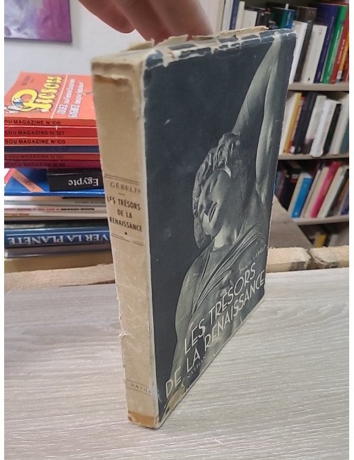 Les trésors de la Renaissance - François Gébelin