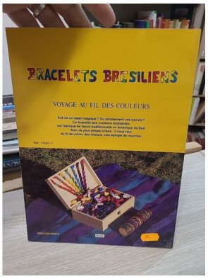 Bracelets Brésiliens - Modèles inédits - Sylvie Gauche et Jacques Kammerer