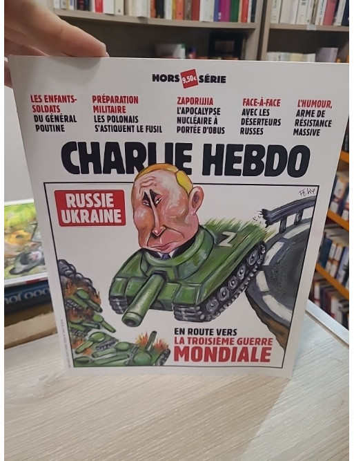 Charlie Hebdo Hors-Série n°34 – Russie Ukraine : en route vers la troisième guerre mondiale