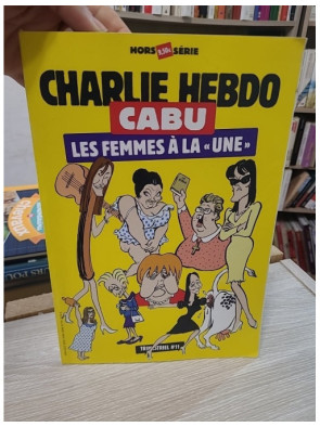 Charlie Hebdo Hors-Série n°11 – Cabu, les femmes à la une