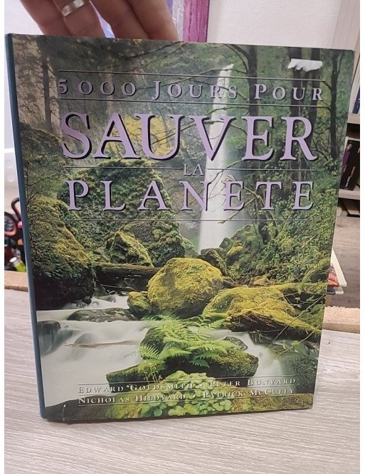 5000 jours pour sauver la planète – Edward Goldsmith