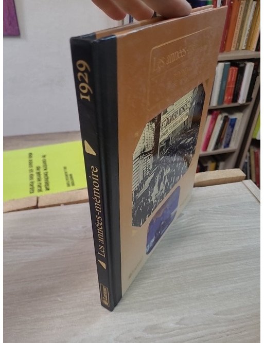 Les Années-mémoire. 1929 – Jean-Claude Damamme