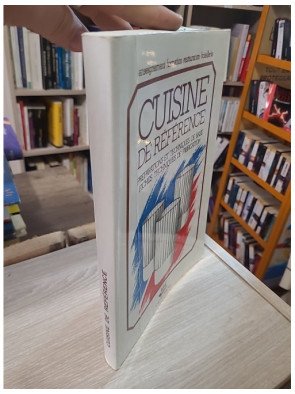 Cuisine de référence - Préparations et techniques de base, fiches techniques de fabrication