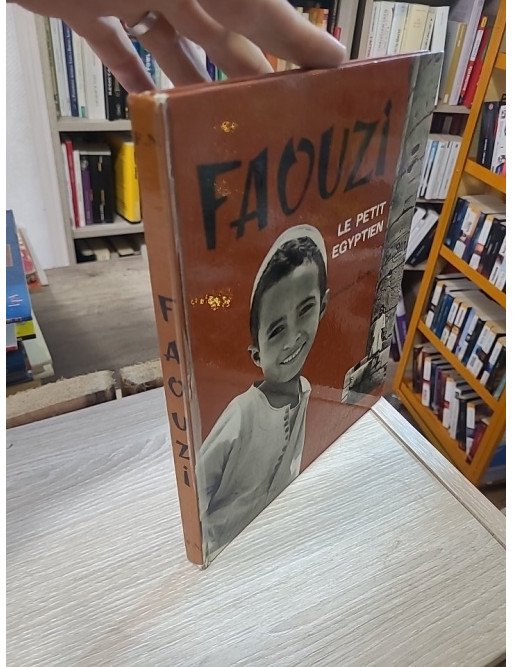 Faouzi, le petit Égyptien – Dominique Darbois