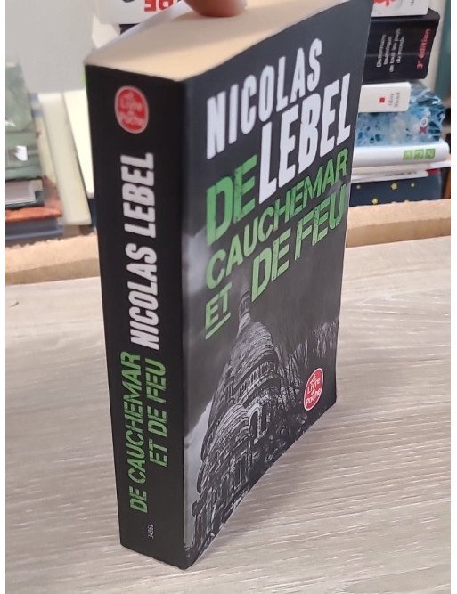 De cauchemar et de feu – Nicolas Lebel
