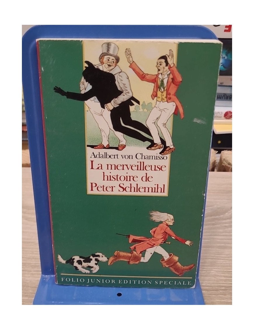 La merveilleuse histoire de Peter Schlemihl ou l'homme qui a perdu son ombre - Adelbert von Chamisso