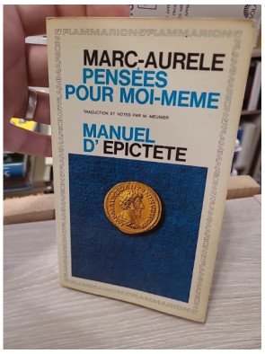 Pensées pour moi-même Manuel d’Épictète – Marc Aurèle