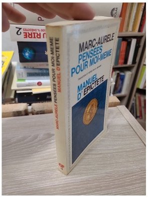Pensées pour moi-même Manuel d’Épictète – Marc Aurèle