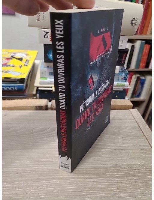 Quand tu ouvriras les yeux – Pétronille Rostagnat